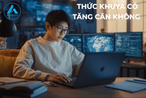 Thức khuya có tăng cân không