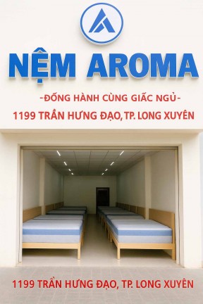 Cửa Hàng Bán Nệm Aroma Tại Long Xuyên An Giang