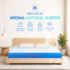 Nệm Cao Su Aroma Natural Rubber