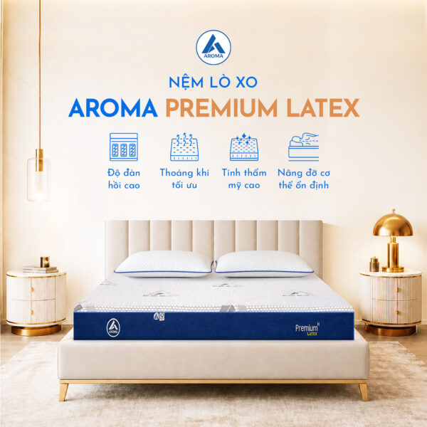 Nệm Lò Xo Aroma Premium Latex